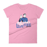 Live Long and Live Free - Women's short sleeve t-shirt