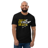 Taxation is Death Men's Short Sleeve T-shirt