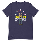 Hands Up Don't Nuke! Men's T-Shirt