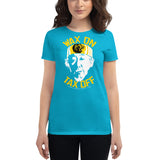 Wax On Tax Off  Women's short sleeve t-shirt