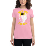 Wax On Tax Off  Women's short sleeve t-shirt
